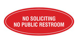 Signs ByLITA Oval No Soliciting No Public Restroom Sign