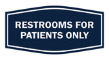 Signs ByLITA Fancy Restrooms For Patients Only Sign