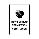 Portrait Round Don'T Spread Germs Wash Your Hands Sign