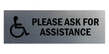 Signs ByLITA Basic Wheelchair Please Ask For Assistance Sign with Adhesive Tape, Mounts On Any Surface, Weather Resistant, Indoor/Outdoor Use