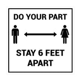 Signs ByLITA Square Do Your Part Stay 6 Feet Apart Sign