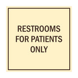 Signs ByLITA Square Restrooms For Patients Only Sign