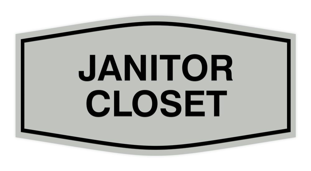 Lt Gray Fancy Janitor Closet Sign