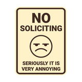 Portrait Round No Soliciting Seriously it is Very Annoying Wall or Door Sign