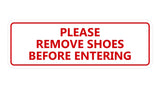 Signs ByLITA Standard Please Remove Shoes Before Entering Sign