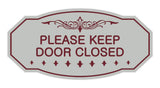 Victorian Please Keep Door Closed Sign