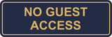 Signs ByLITA Standard No Guest Access Sign