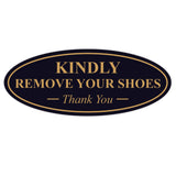 Oval KINDLY REMOVE YOUR SHOES Thank You Sign