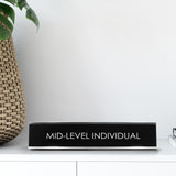 Mid-Level Individual Novelty Desk Sign