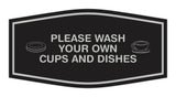 Fancy Please Wash Your Own Cups and Dishes Wall or Door Sign