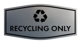 Fancy Recycling Only Wall or Door Sign