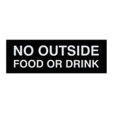 Basic No Outside Food or Drink Door / Wall Sign