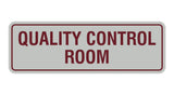 Light Grey / Burgundy Standard Quality Control Room Sign