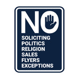 Portrait Round No Soliciting No Politics No Religion No Sales No Flyers No Exceptions Wall or Door Sign