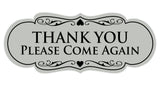 Designer THANK YOU Please Come Again Sign