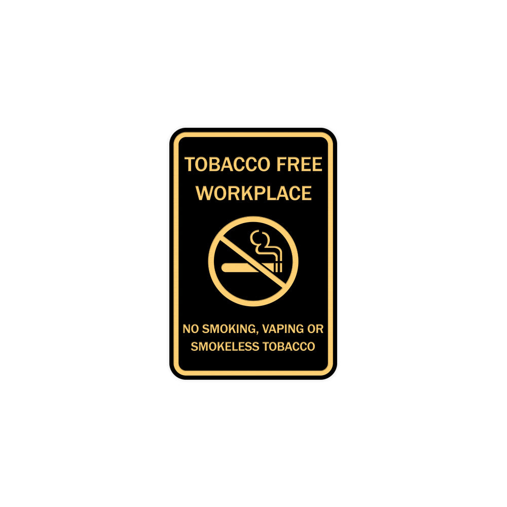 ByLITA Tobacco Free Workplace No Smoking, Vaping Or Smokeless Tobacco Sign