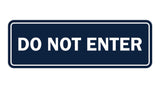 Signs ByLITA Standard Do Not Enter Sign