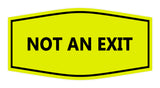 Signs ByLITA Fancy Not An Exit Sign