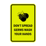 Portrait Round Don'T Spread Germs Wash Your Hands Sign