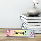 Feminist, Designer Series Desk Sign Nameplate (2 x 8")