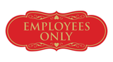 Designer EMPLOYEES ONLY Sign