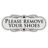Designer PLEASE REMOVE YOUR SHOES Thank You Sign