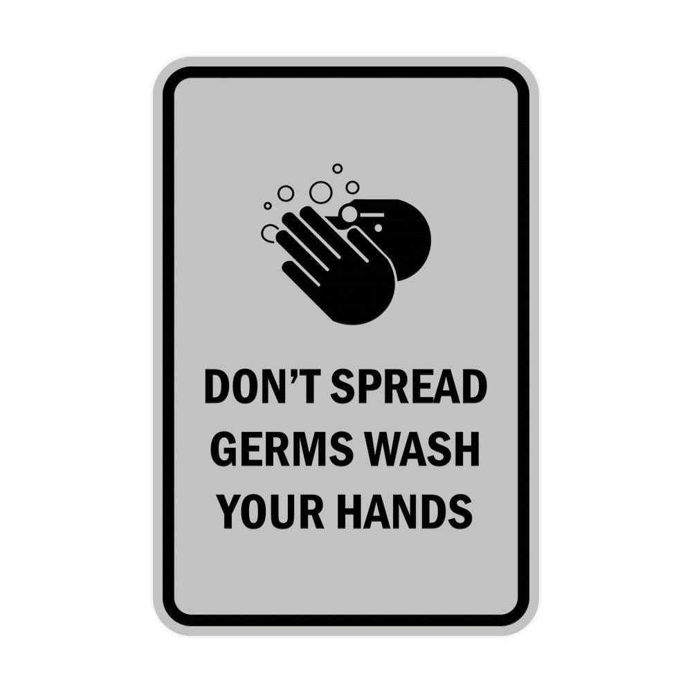 Portrait Round Don'T Spread Germs Wash Your Hands Sign