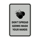 Portrait Round Don'T Spread Germs Wash Your Hands Sign