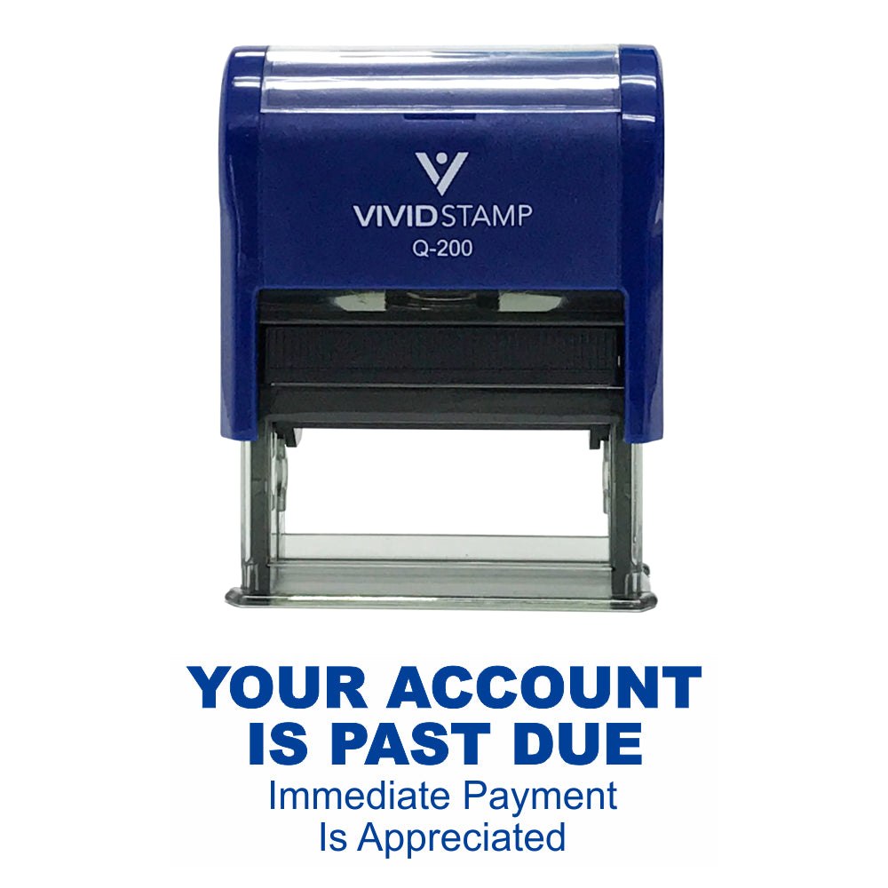 Your Account Is Past Due Self Inking Rubber Stamp