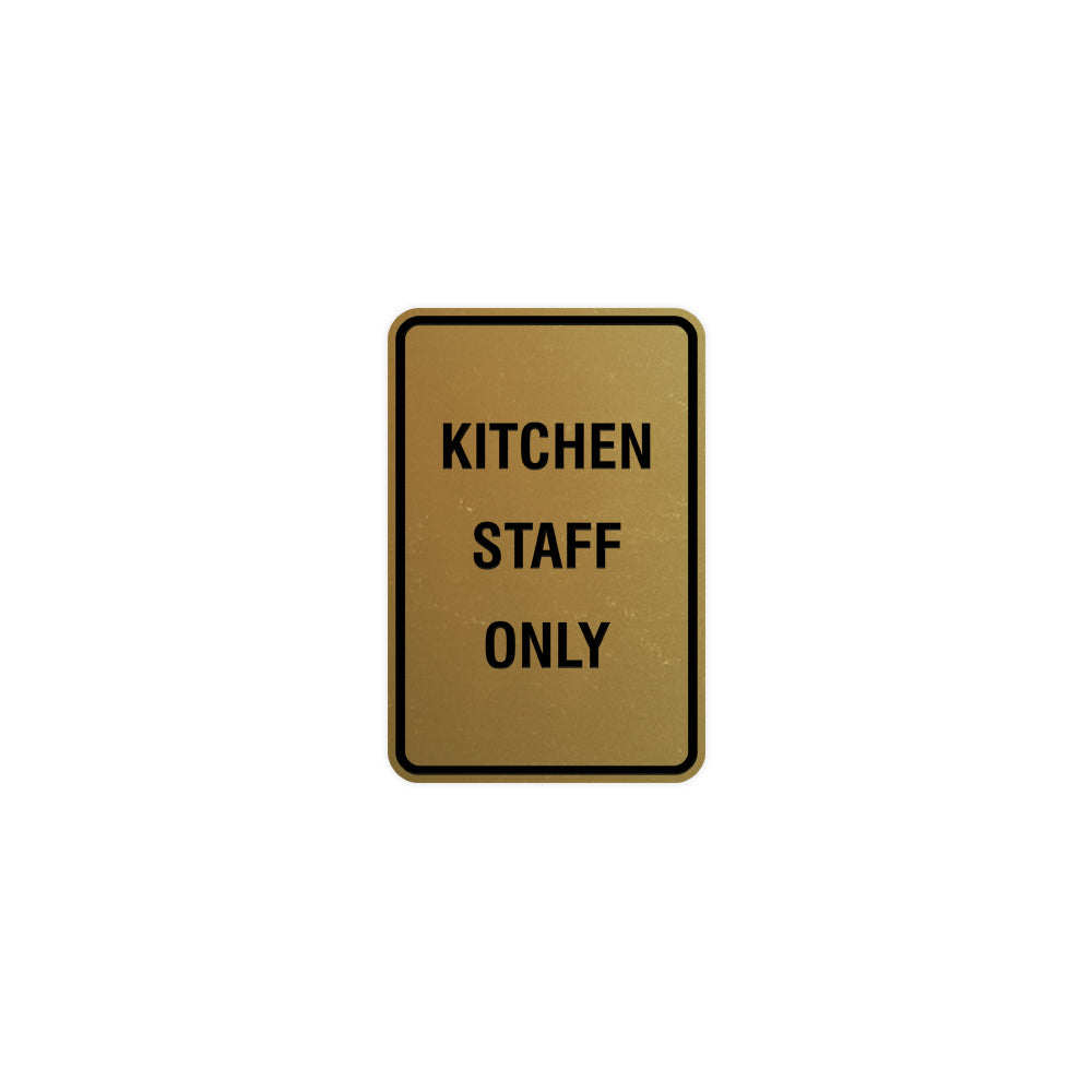 Portrait Round Kitchen Staff Only Sign