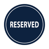 Signs ByLITA Circle Reserved Sign