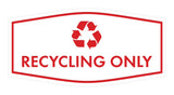 Fancy Recycling Only Wall or Door Sign