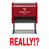 Really!? Rubber Stamp
