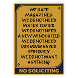 No Soliciting Sign We hate...