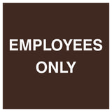 Square Employees Only Wall / Door Sign