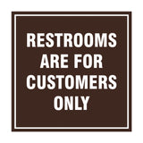 Signs ByLITA Square Restrooms Are For Customers Only Sign with Adhesive Tape, Mounts On Any Surface, Weather Resistant, Indoor/Outdoor Use
