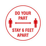 Signs ByLITA Circle Do Your Part Stay 6 Feet Apart Sign