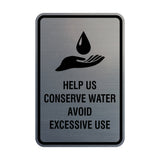 Portrait Round Help Us Conserve Water Avoid Excessive Use Sign