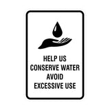 Portrait Round Help Us Conserve Water Avoid Excessive Use Sign