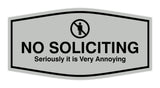 Fancy No Soliciting Seriously it is Very Annoying Wall or Door Sign