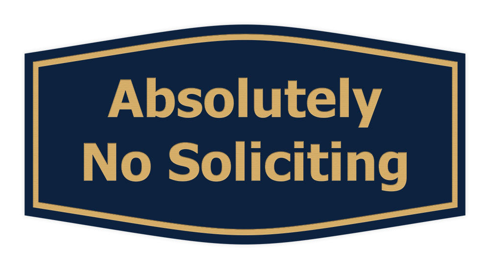 Fancy Absolutely No Soliciting Wall or Door Sign
