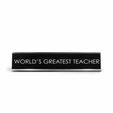 World'S Greatest Teacher Novelty Desk Sign