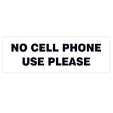 Basic NO CELL PHONE USE PLEASE Sign