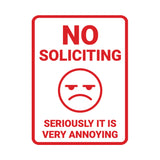 Portrait Round No Soliciting Seriously it is Very Annoying Wall or Door Sign