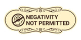 Designer Negativity Not Permitted Wall or Door Sign