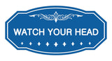 Victorian Watch Your Head Sign